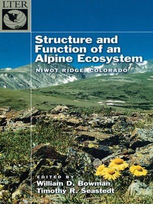 cover image of Structure and Function of an Alpine Ecosystem
